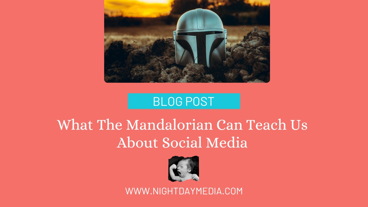5 Things We Can Learn About Social Media From The Mandalorian