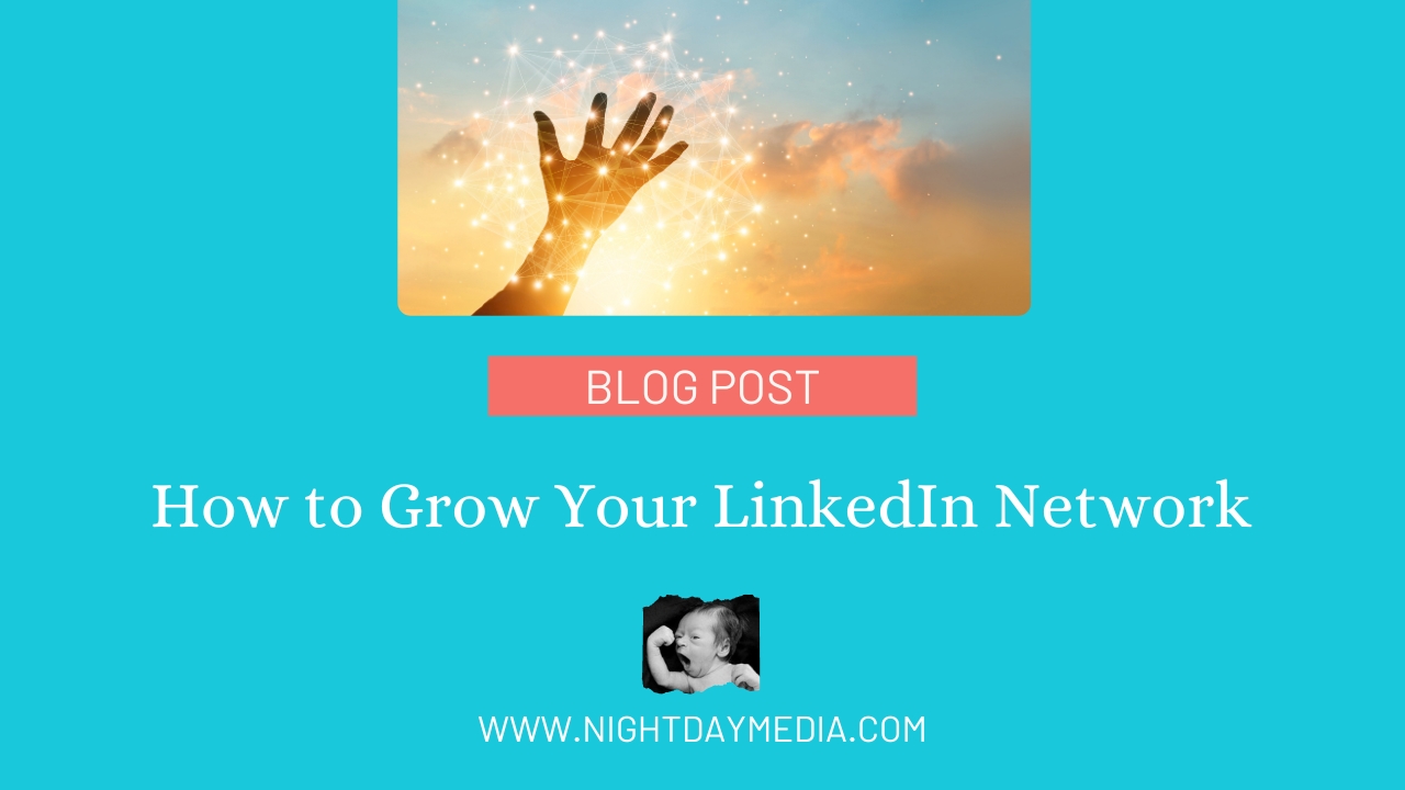 How to Grow Your LinkedIn Network